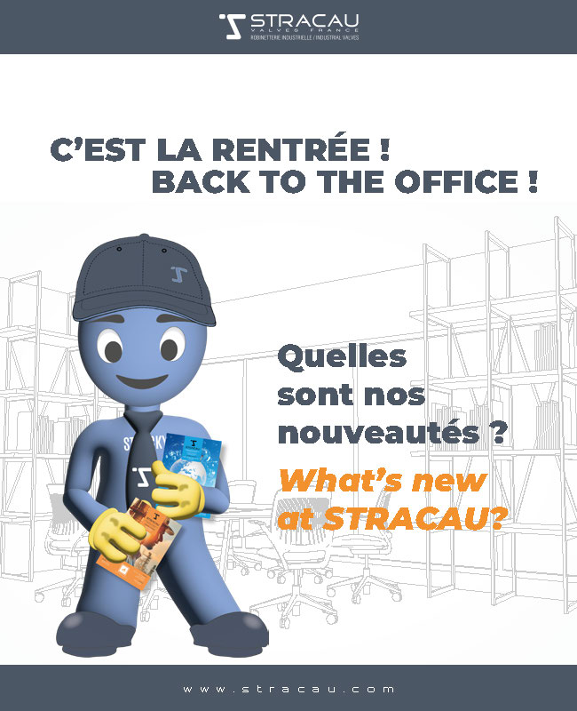 September, the month of new developments at STRACAU VALVES France!